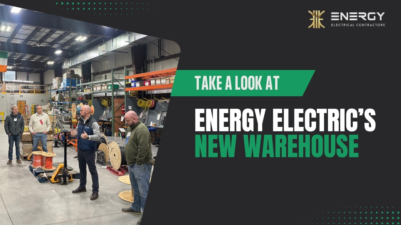 Take a Look at Energy Electric's New Warehouse