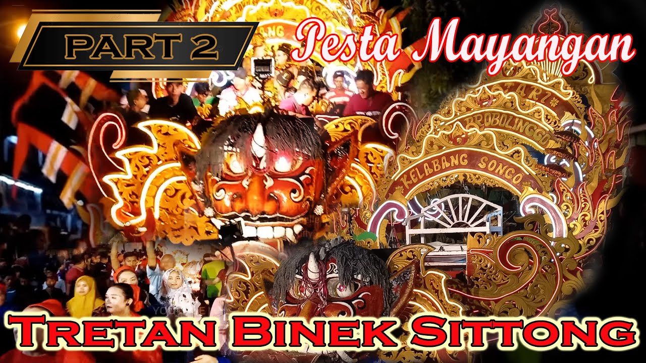 PART 2 || WARGA MAYANGAN PESTA BERSAMA KELABANG SONGO