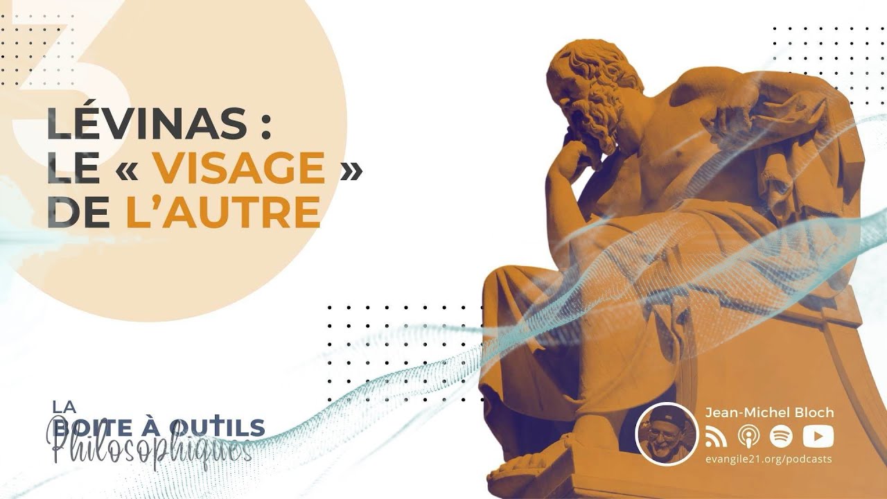 Lévinas : le « visage » de l’autre