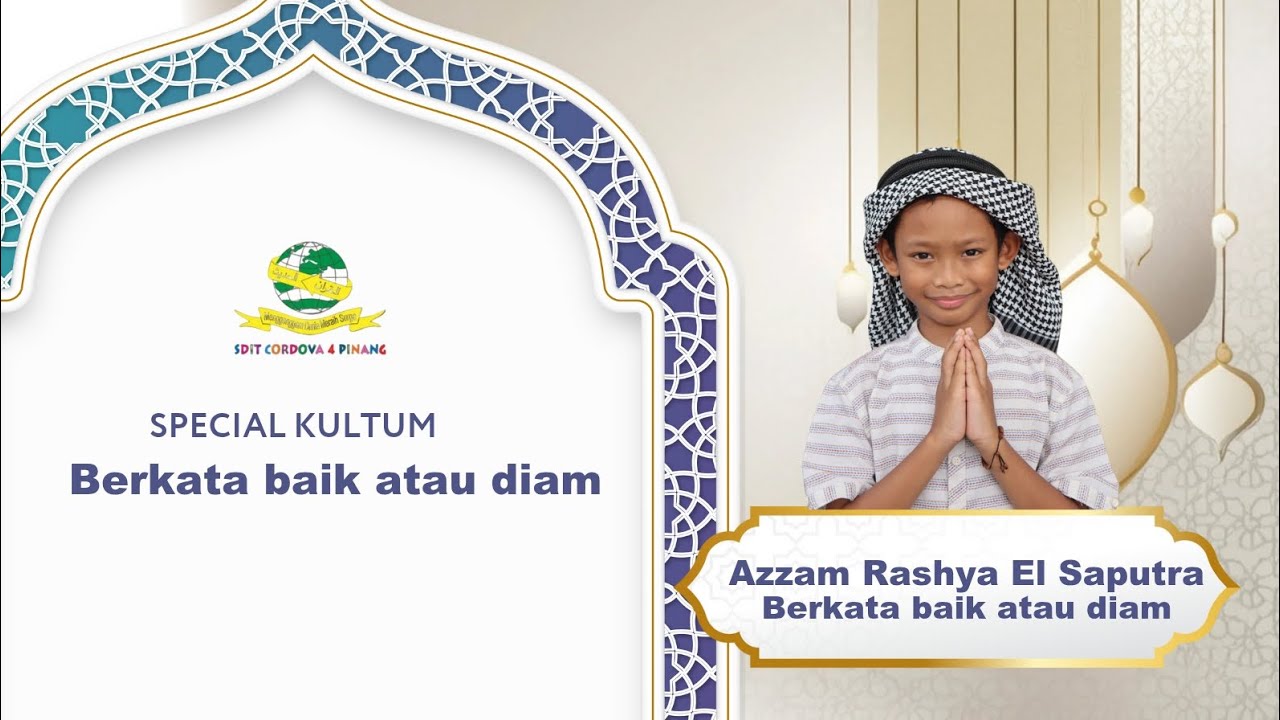 Kultum Berbuka_Azzam(Berkata baik atau diam)