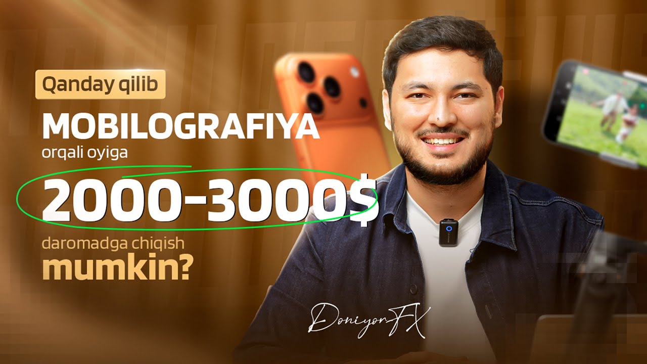 Qanday qilib Mobilografiya orqali oyiga 2000-3000$ daromadga chiqish mumkin?