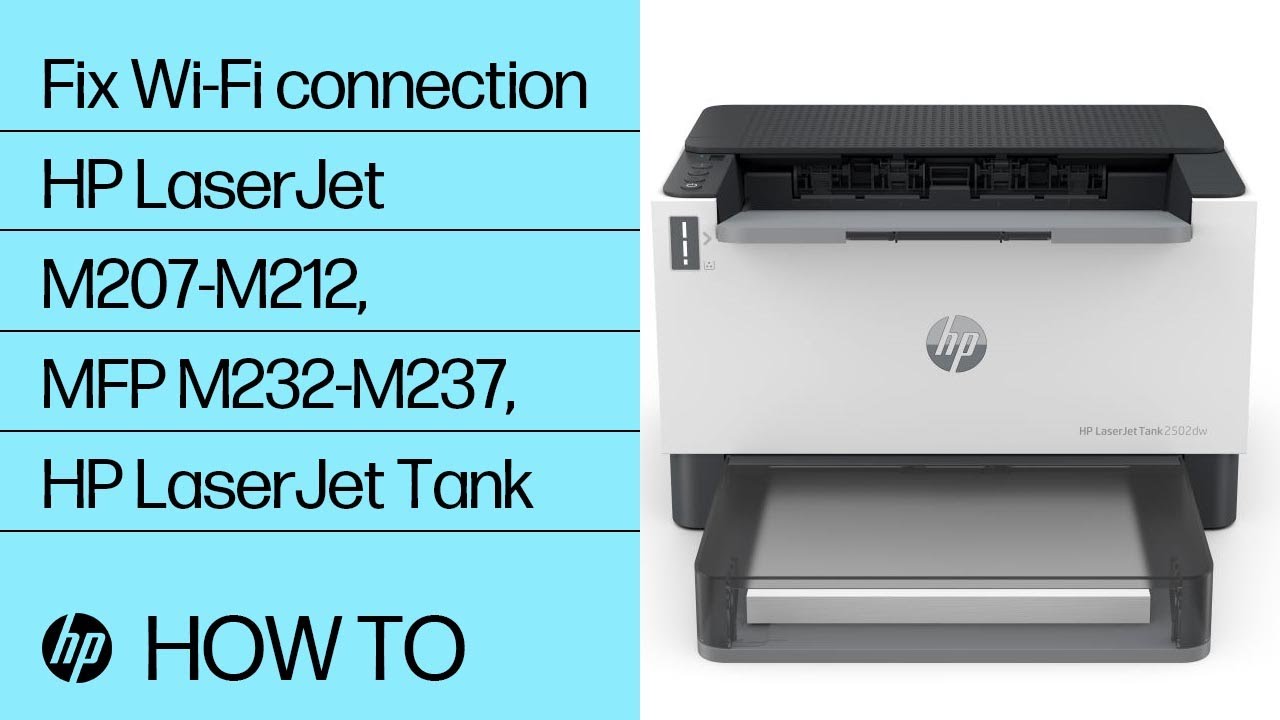 Fix a wireless printer connection | HP LaserJet M207-M212, MFP M232-M237, HP LaserJet Tank printers