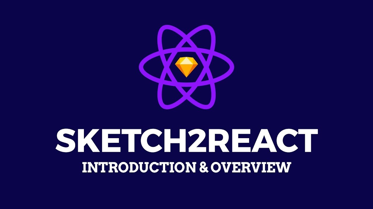 Sketch2React - Introduction and Overview
