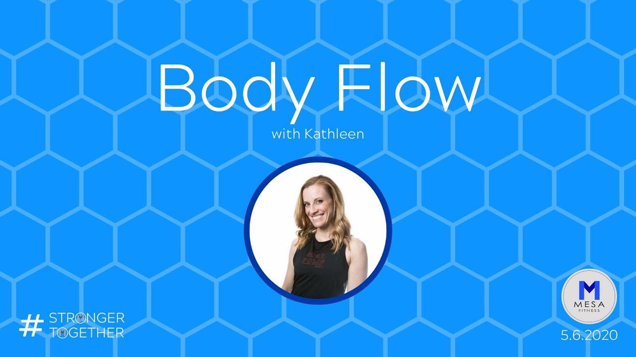 BodyFLOW with Kathleen - 5.5.2020