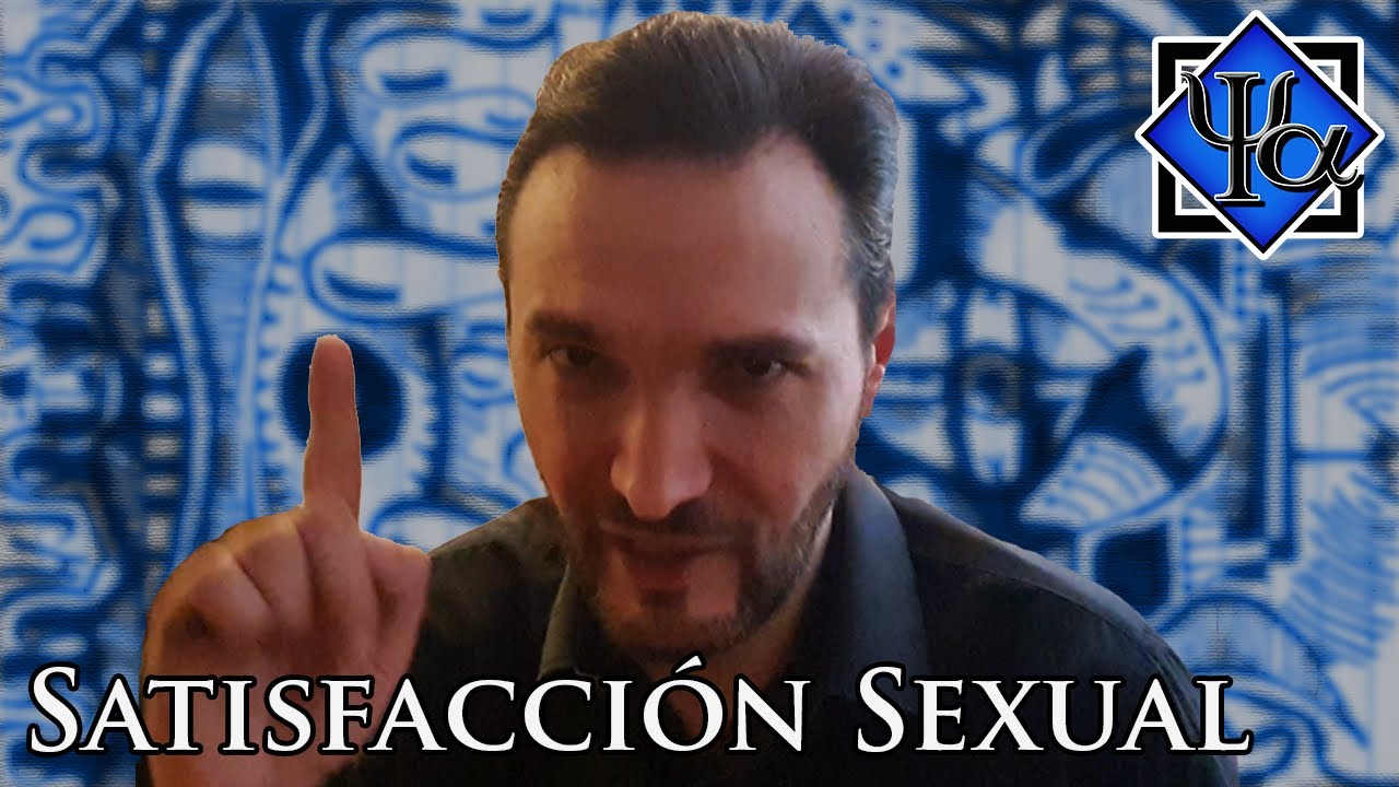 Satisfacci&oacute;n Sexual