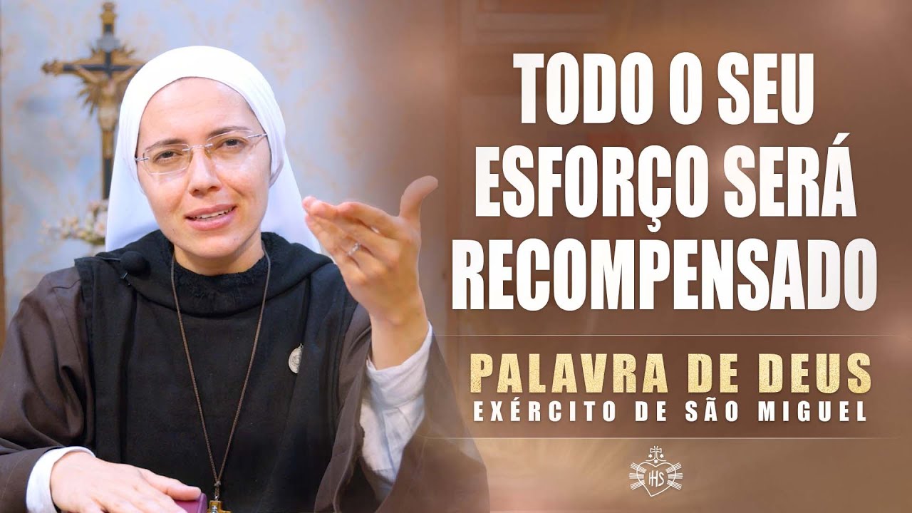Todo o seu esforço será recompensado (Mt 10,7-13) Palavra de Deus #315  | 11/06 | Instituto Hesed
