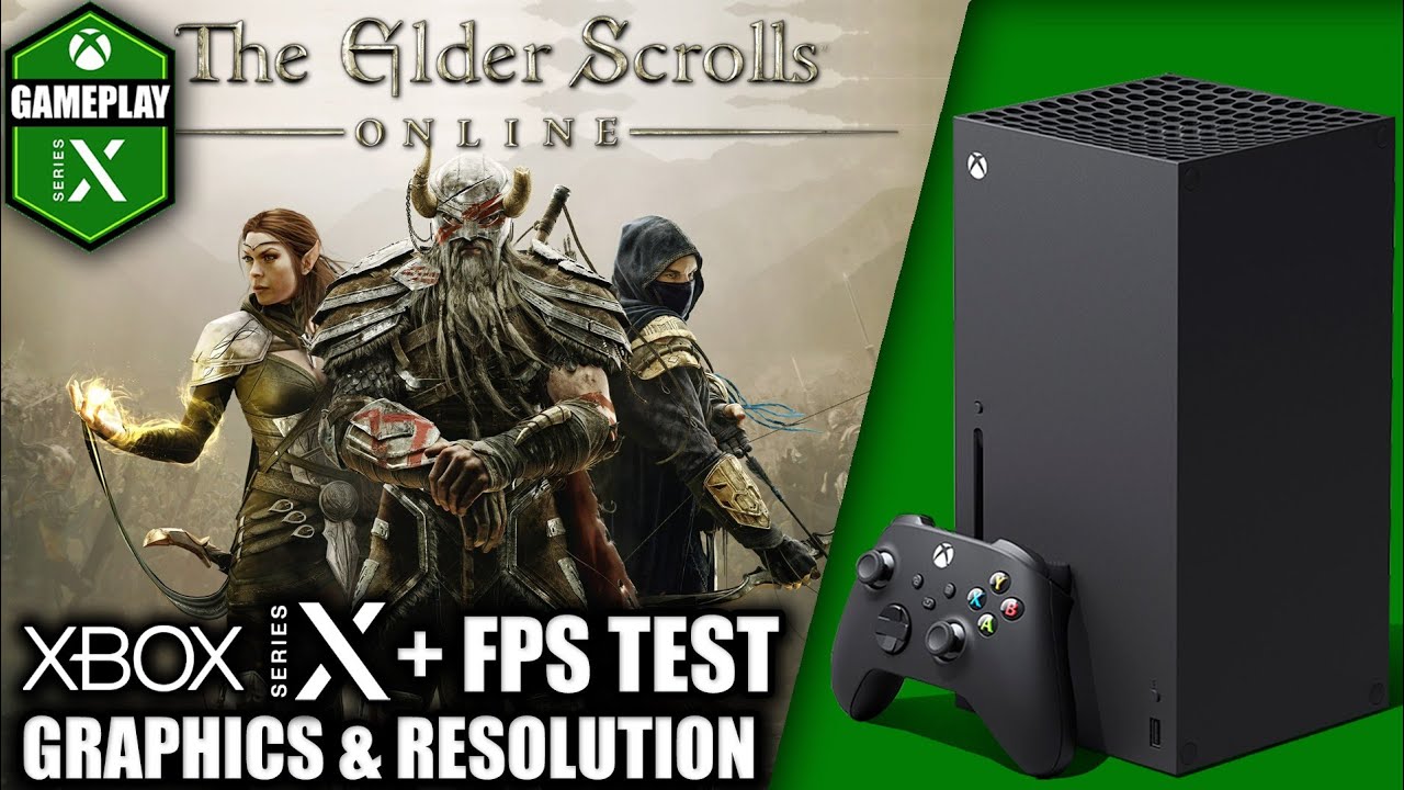 The Elder Scrolls Online - Xbox Series X Gameplay + FPS Test