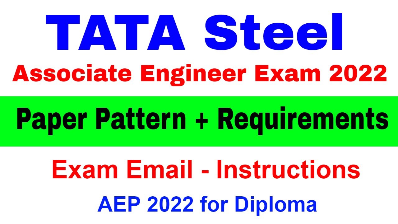 TATA Steel Associate Engineer Exam 2022 | Exam Pattern, Timing & Instructions | Tata Steel AEP 2022