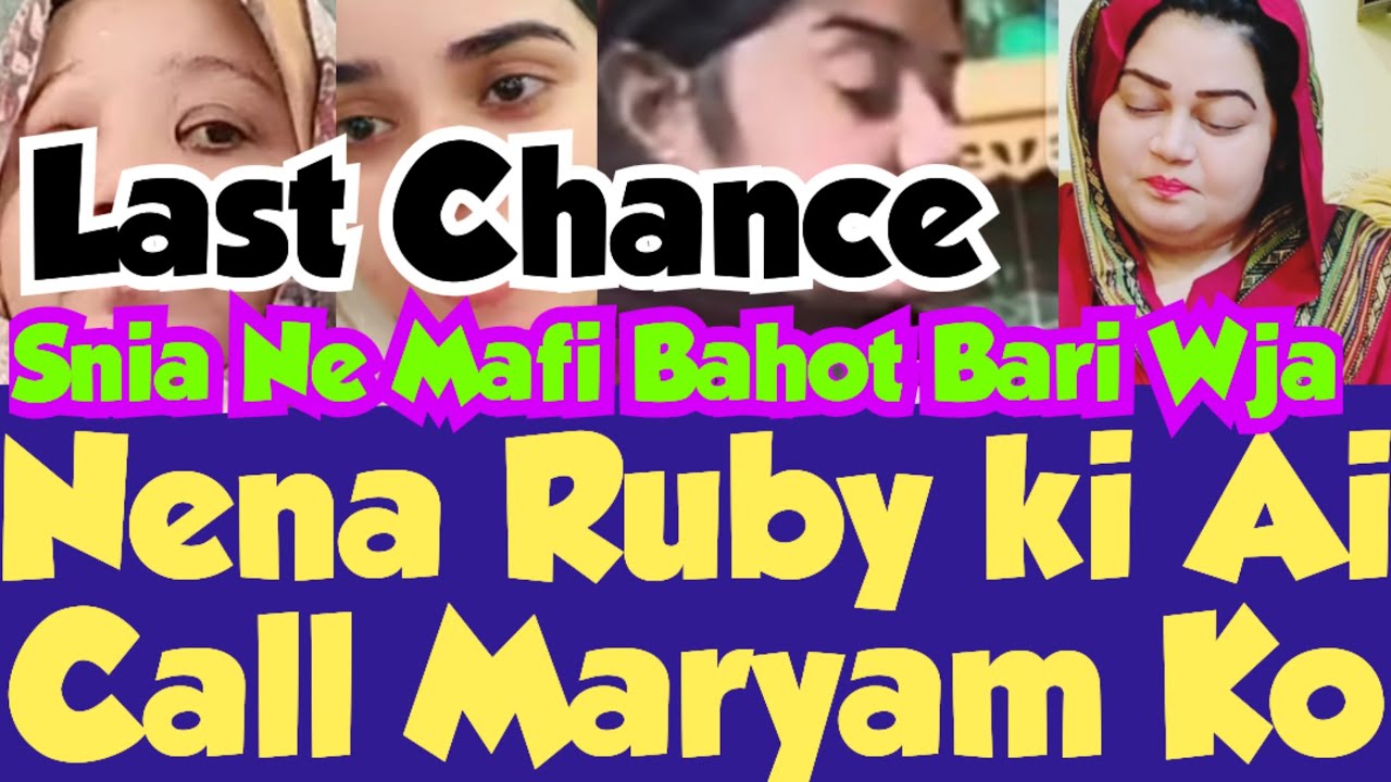Last Chance or Mafi🙏Nena Ruby ka Message Agia Snia ki Mafi Aese Nahi Thi😱