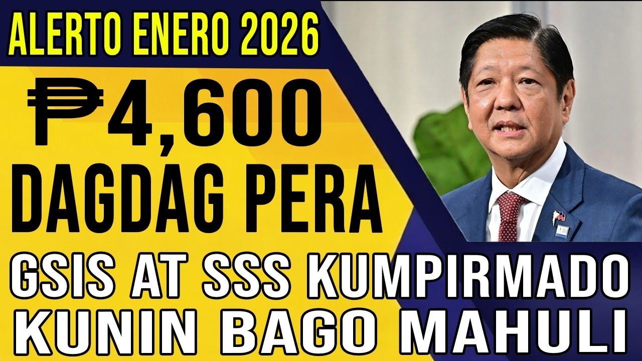 ⚠️ ENERO 2026 ALERT! ₱4,600 Extra GSIS at SSS Payout — Kunin Bago Mahuli!