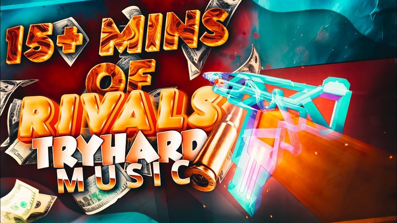 15 Mins of Roblox Rivals TRYHARD Music (pt.2)