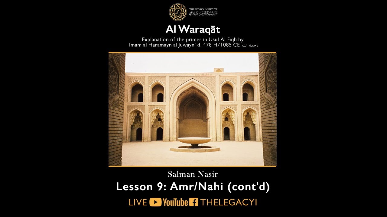 Al Waraqat - Salman Nasir - Lesson 9: Amr/Nahi (cont'd)