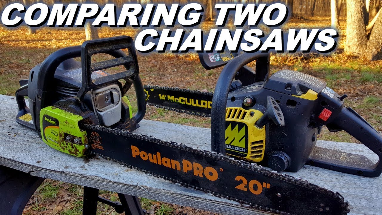 Comparing a poulan and a mcculloch chainsaw