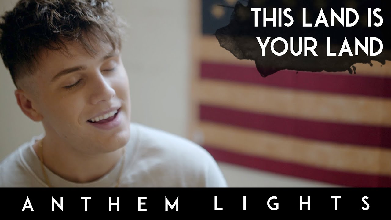 This Land Is Your Land - Woody Guthrie | Anthem Lights Cover