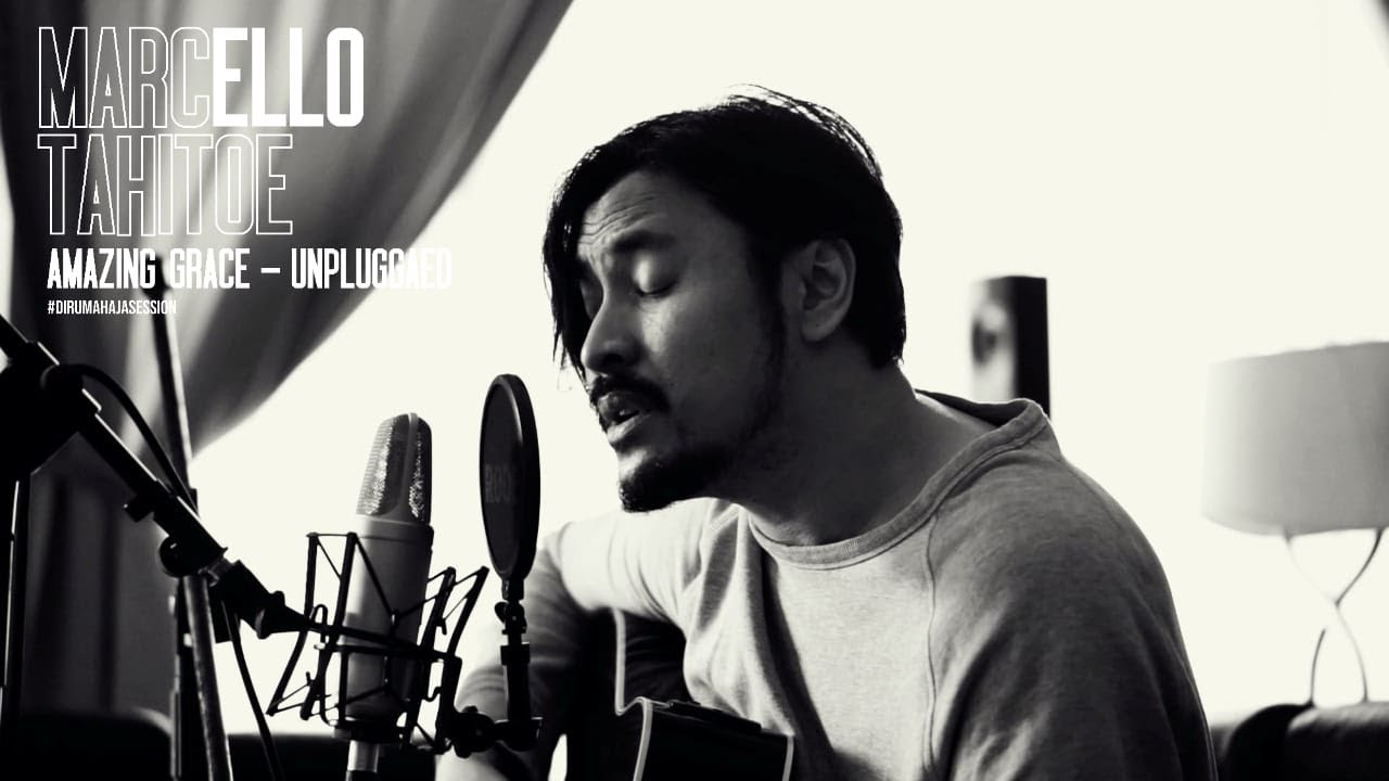 Marcello Tahitoe - Amazing Grace | UNPLUGGED