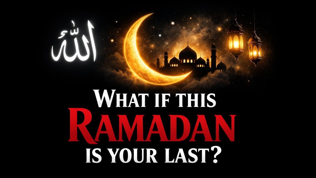 What If This Ramadan Is Your Last? | A Powerful Wake-Up Call Before It’s Too Late