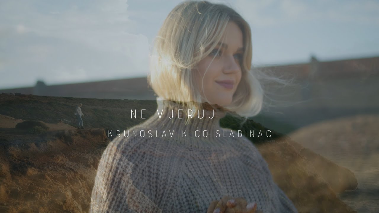 Krunoslav Kićo Slabinac - Ne vjeruj (Official lyric video)