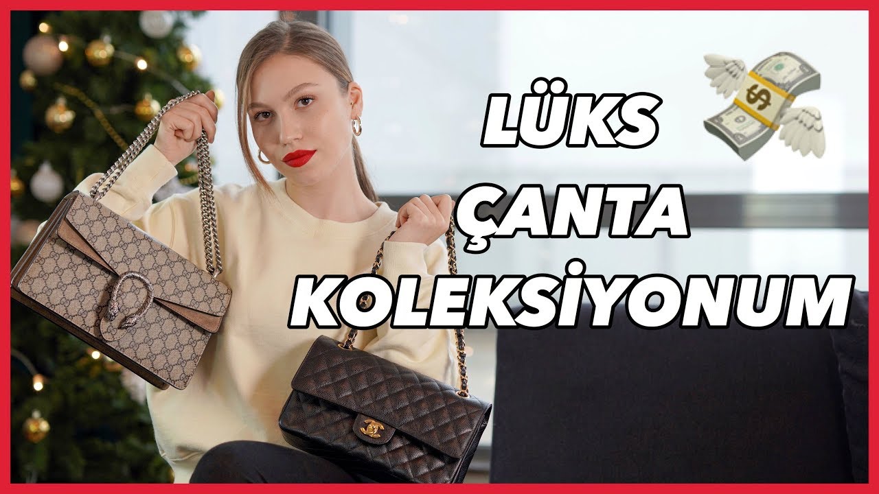 LÜKS ÇANTA KOLEKSİYONUM 💸👜Chanel, Dior, YSL, Gucci, Fendi..
