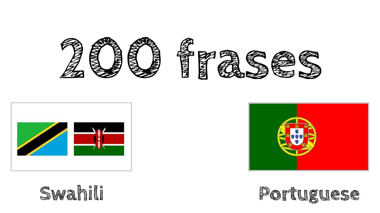 200 frases - Swahili - Português