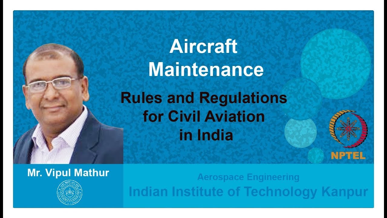 Lecture 01   Rules and Regulations for Civil Aviation in India