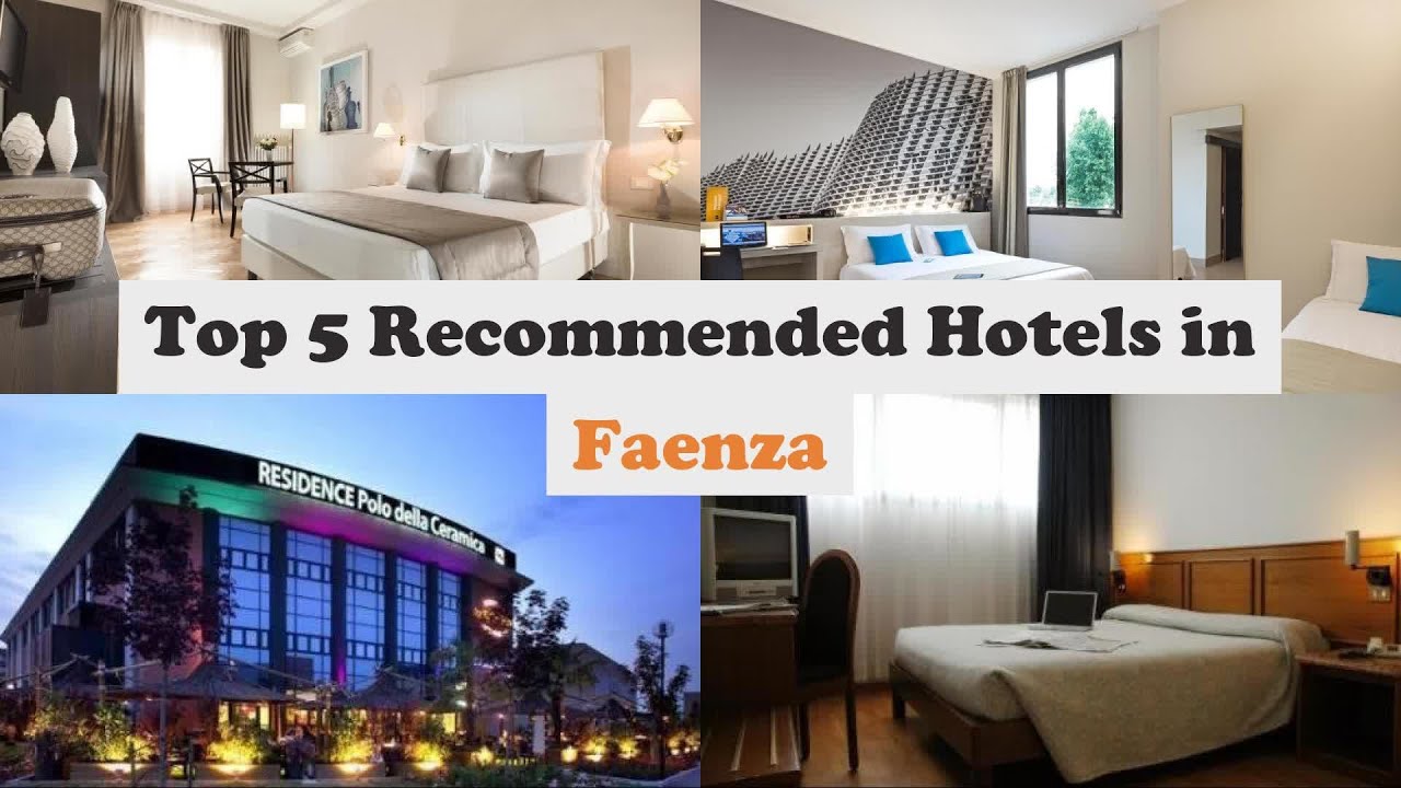 Top 5 Recommended Hotels In Faenza | Best Hotels In Faenza