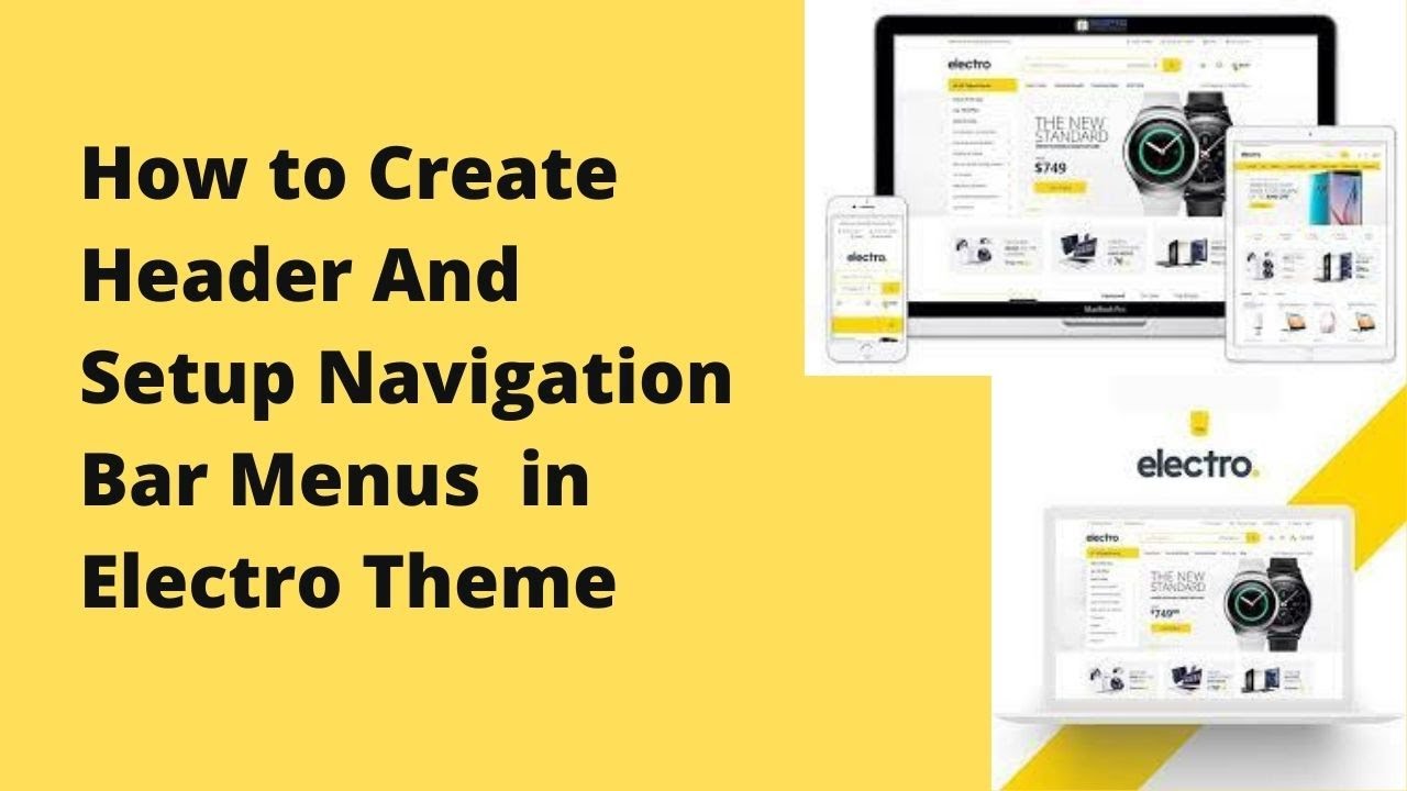 How to customize header and setup navigation menus in electro theme