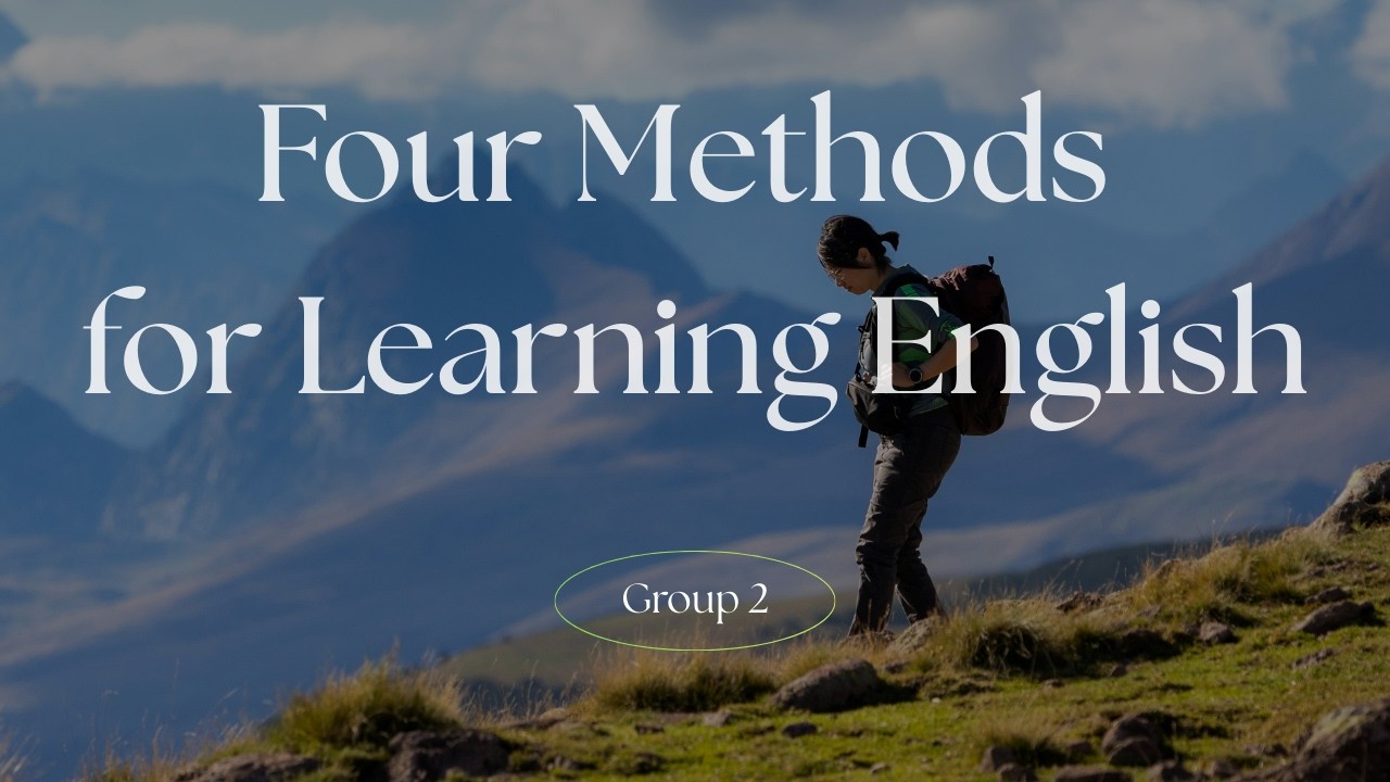 Four Methods for Teaching English by Group 2