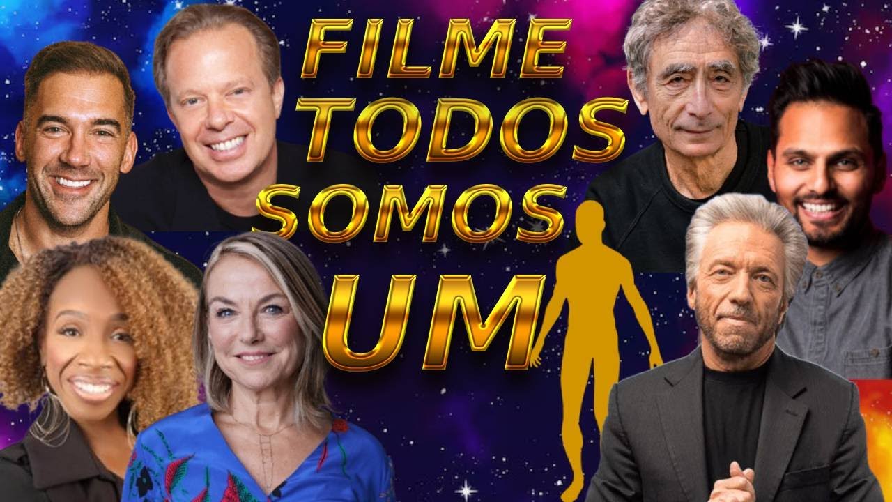 TODOS SOMOS UM JOE DISPENZA GREGG BRADEN GABOR MATE