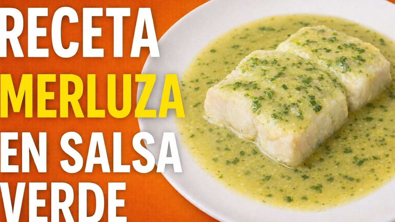 Receta: merluza en salsa verde 