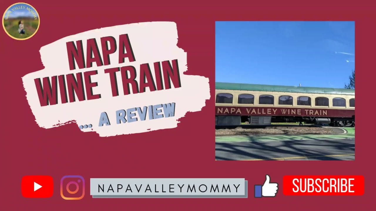 Napa Valley Wine Train (REVIEW)