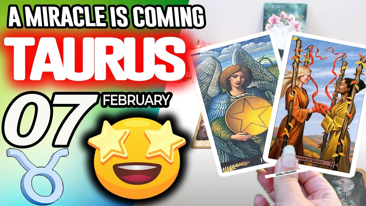 Taurus ♉❎ A MIRACLE IS COMING ❎ horoscope for today FEBRUARY 7 2026 ♉ #taurus tarot FEBRUARY