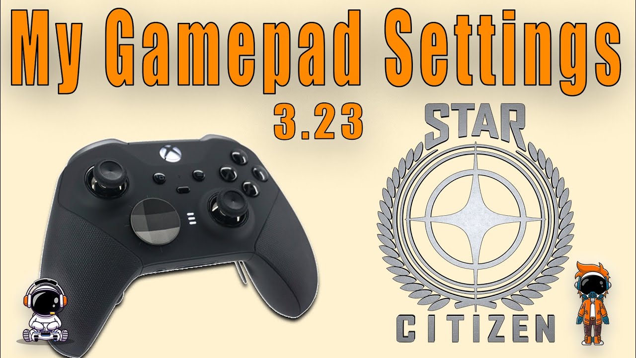 Настройка управления геймпадом Star Citizen 3.23