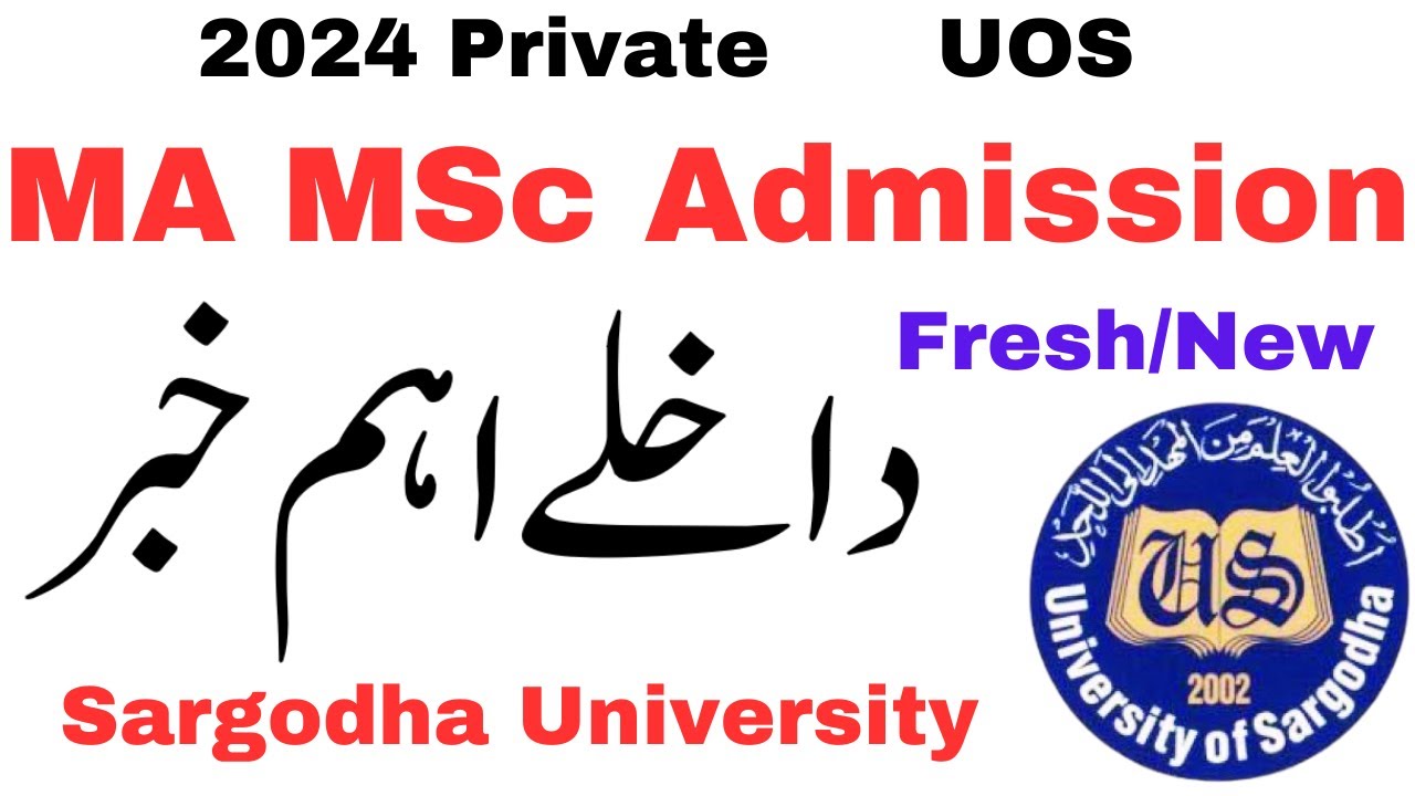MA MSc Admission 204 Sargodha University | MA Admission 2024 UOS | MSc Admission 2024 UOS