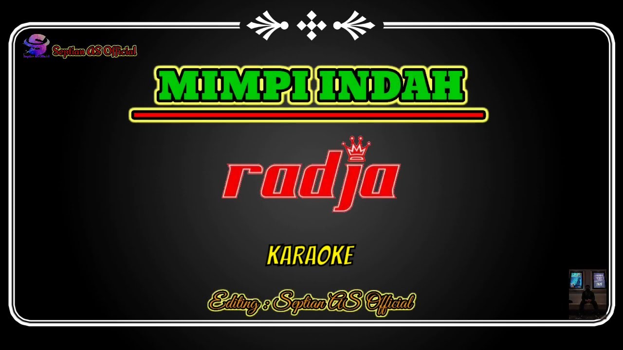 Mimpi Indah - Radja || Karaoke Version