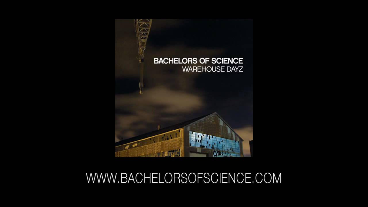 Bachelors Of Science - The Rush