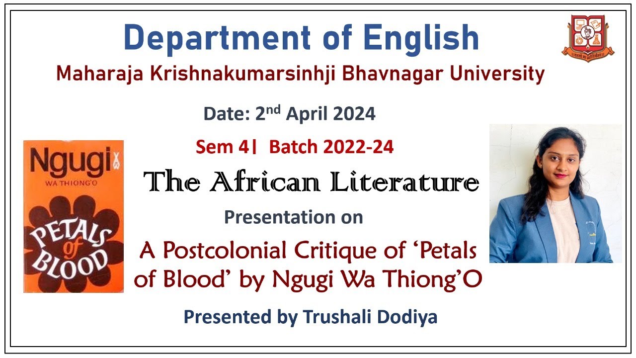 A Post colonial Critique of 'Petals of Blood' by Ngugi Wa Thiong'O/Presentation Sem 4