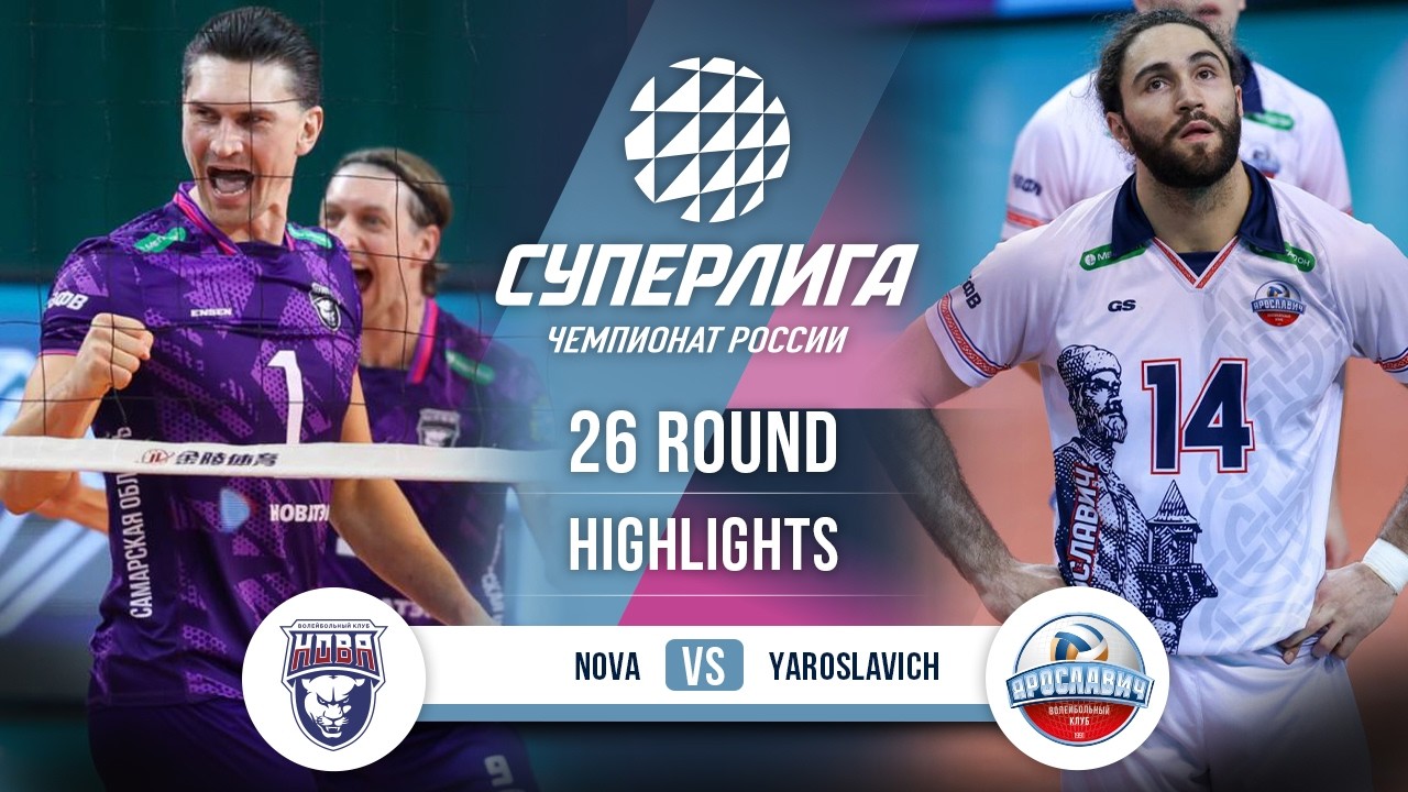 Nova vs. Yaroslavich | HIGHLIGHTS | 26 Round | SuperLeague 2025-2026