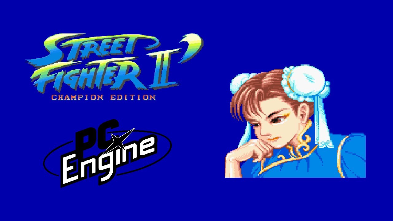 Street Fighter II': Champion Edition (PC Engine) - Chun-Li Playthrough [HD] | RetroGameUp