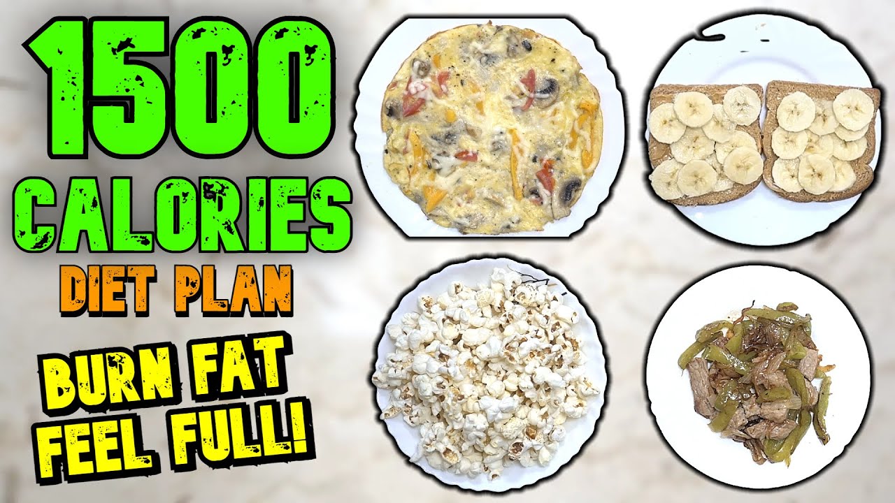 1500 Calorie Diet Plan That BURNS FAT And Keeps You FULL