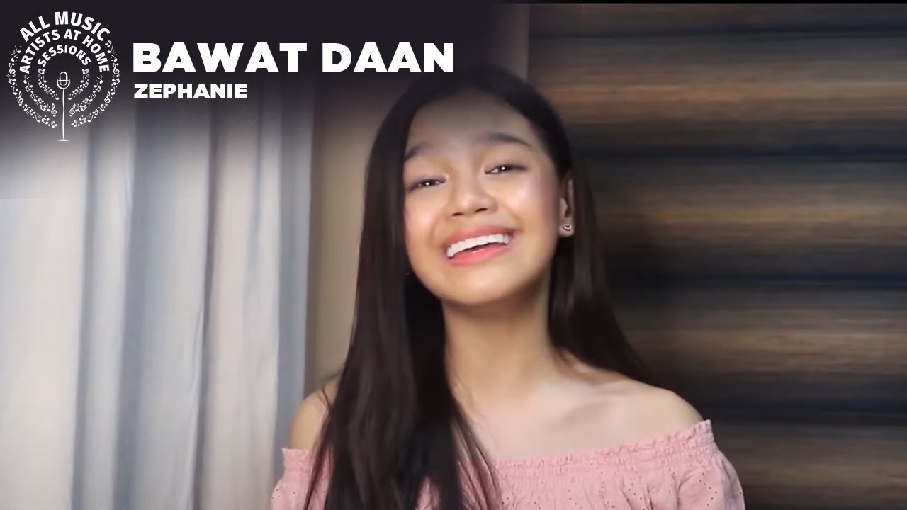 Bawat Daan  - Zephanie | #ArtistsAtHomeSessions