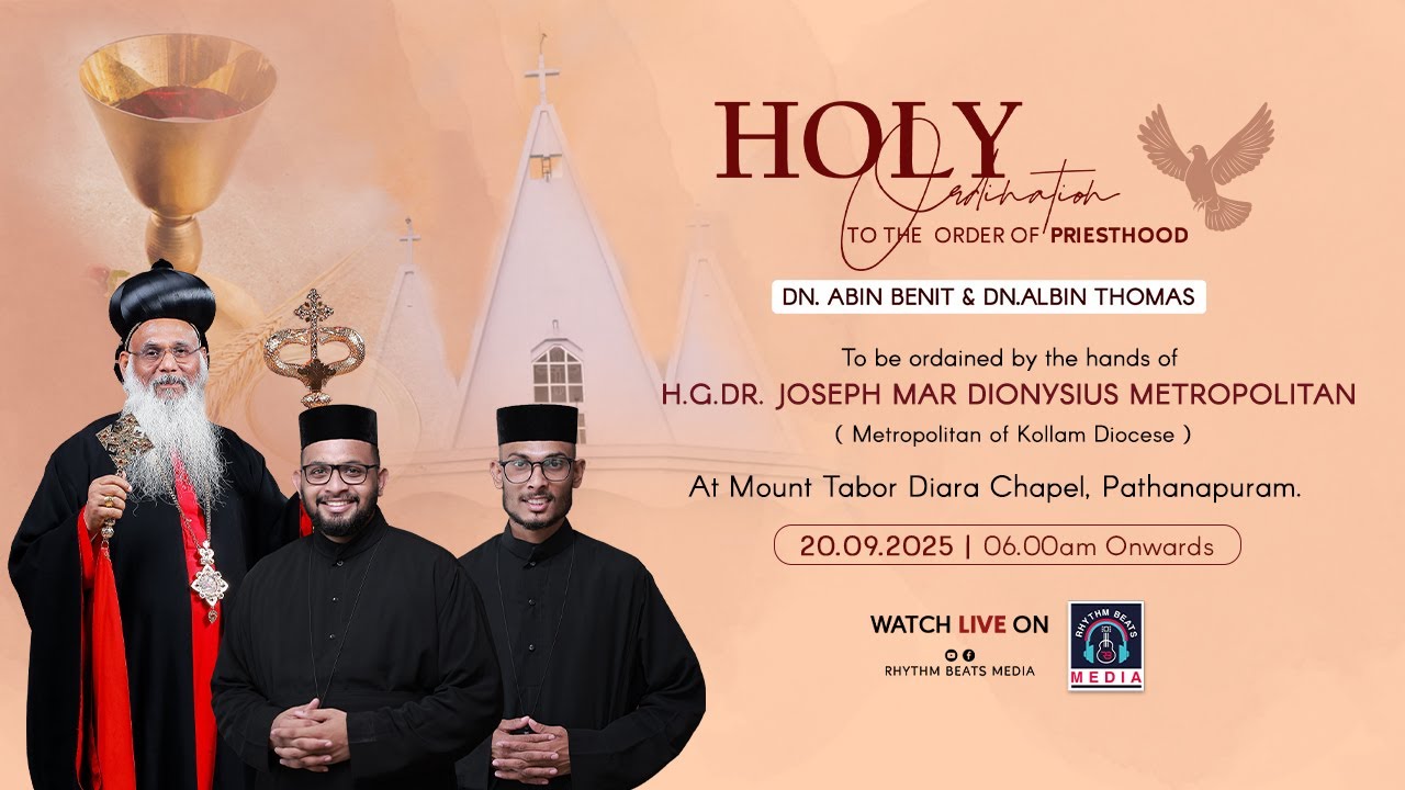 Holy Priesthood Ordination | Dn.Abin  & Dn.Albin  | H.G.Dr. Joseph Mar Dionysius METROPOLITAN - LIVE