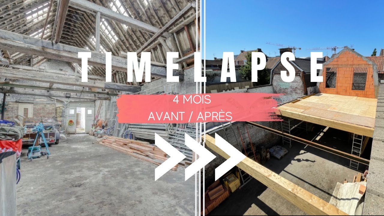 TIMELAPSE RENOVATION HANGAR - 4 PREMIERS MOIS / House restore