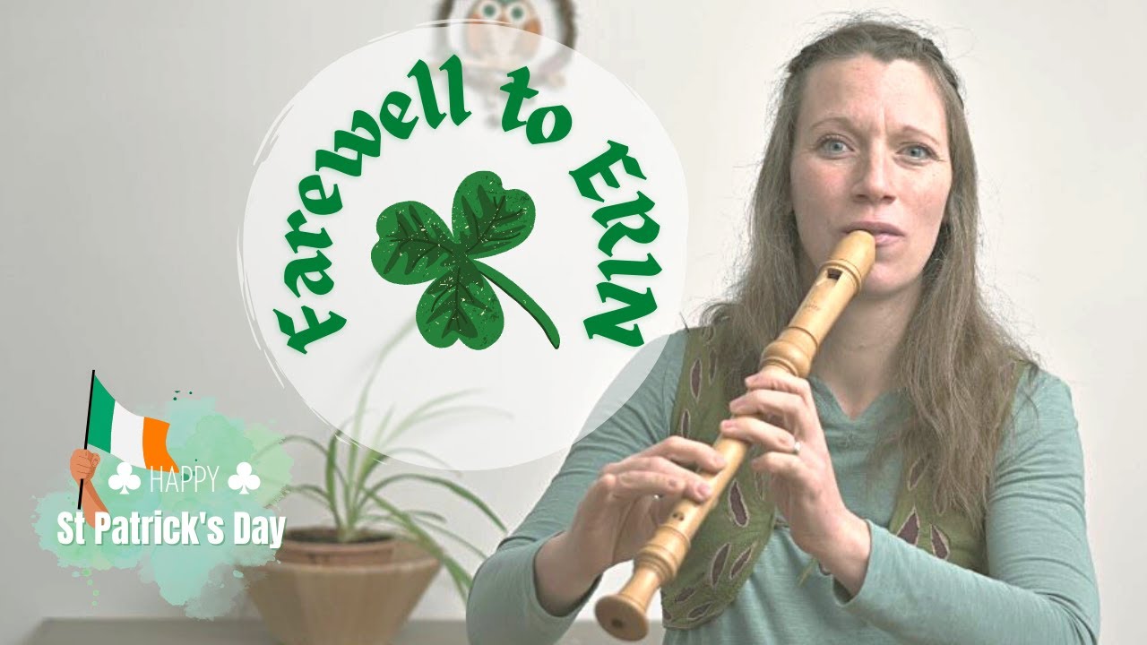 Farewell to Erin - Irish traditional on alto recorder