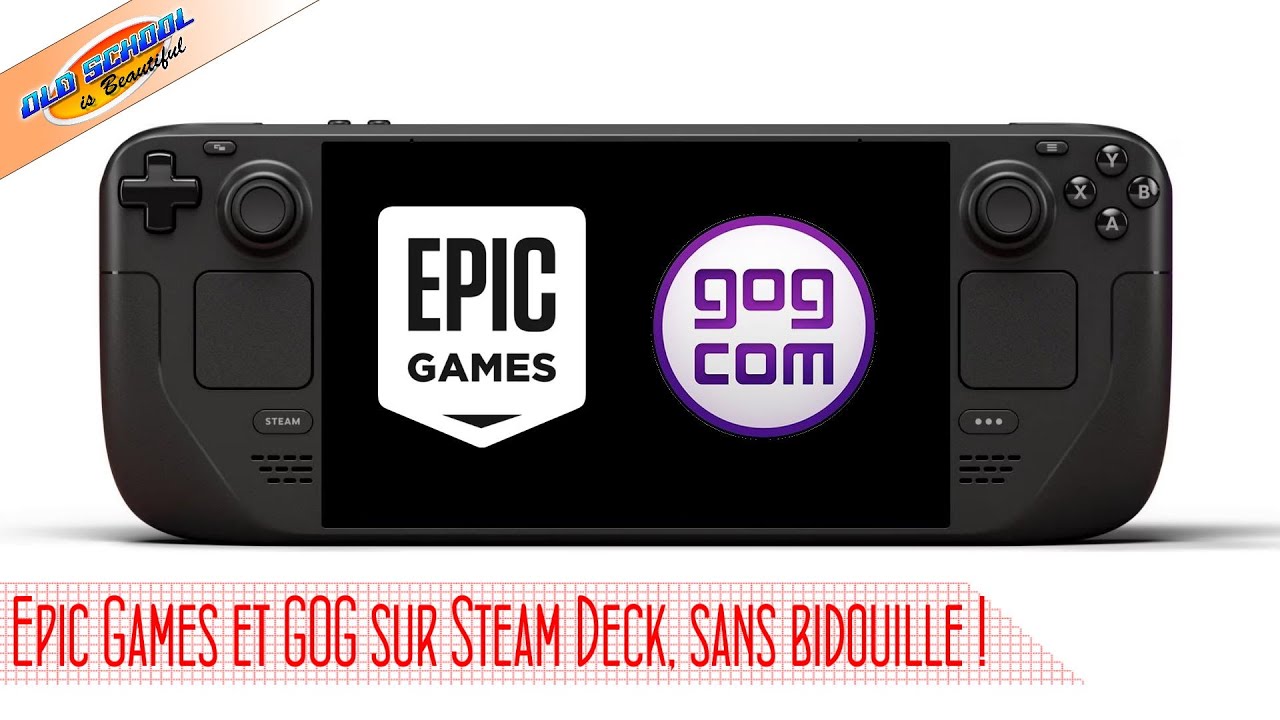 Découvrez comment Jouer à des Jeux Epic Games et GOG sur Votre Steam Deck