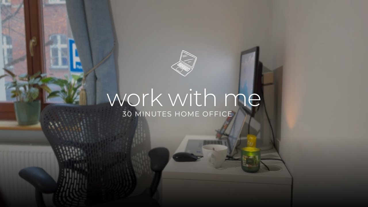 Work With Me (30 Minutes) ☕️ | Cozy Home Office | Focus Music, Body Doubling, HR WFH