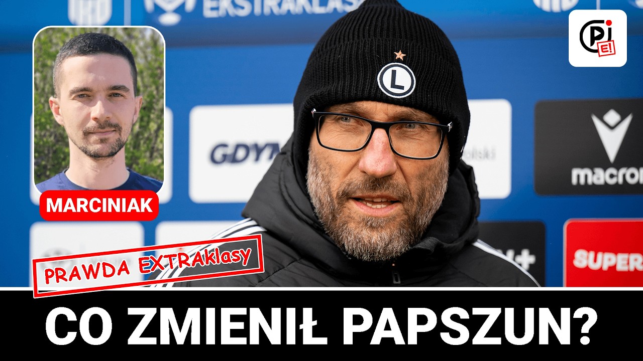 CO ZMIENIŁ PAPSZUN W LEGII? ANALIZA TAKTYCZNA Z TRENEREM MARKIEM MARCINIAKIEM