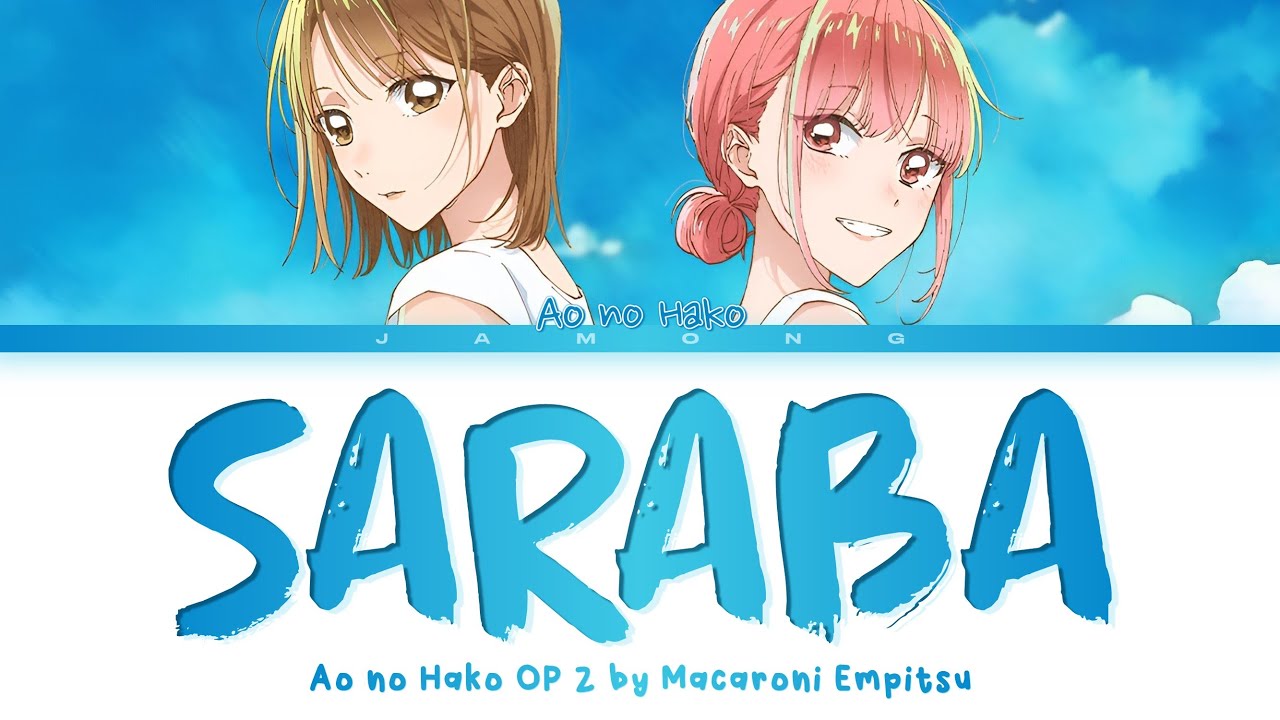 Ao no Hako (Blue Box) - Opening 2 FULL ''Saraba