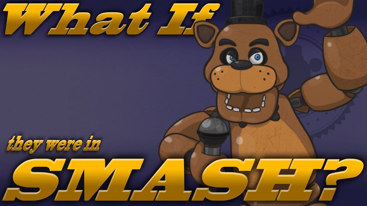 What If Freddy Fazbear Was In Smash? (Moveset Ideas: 37)