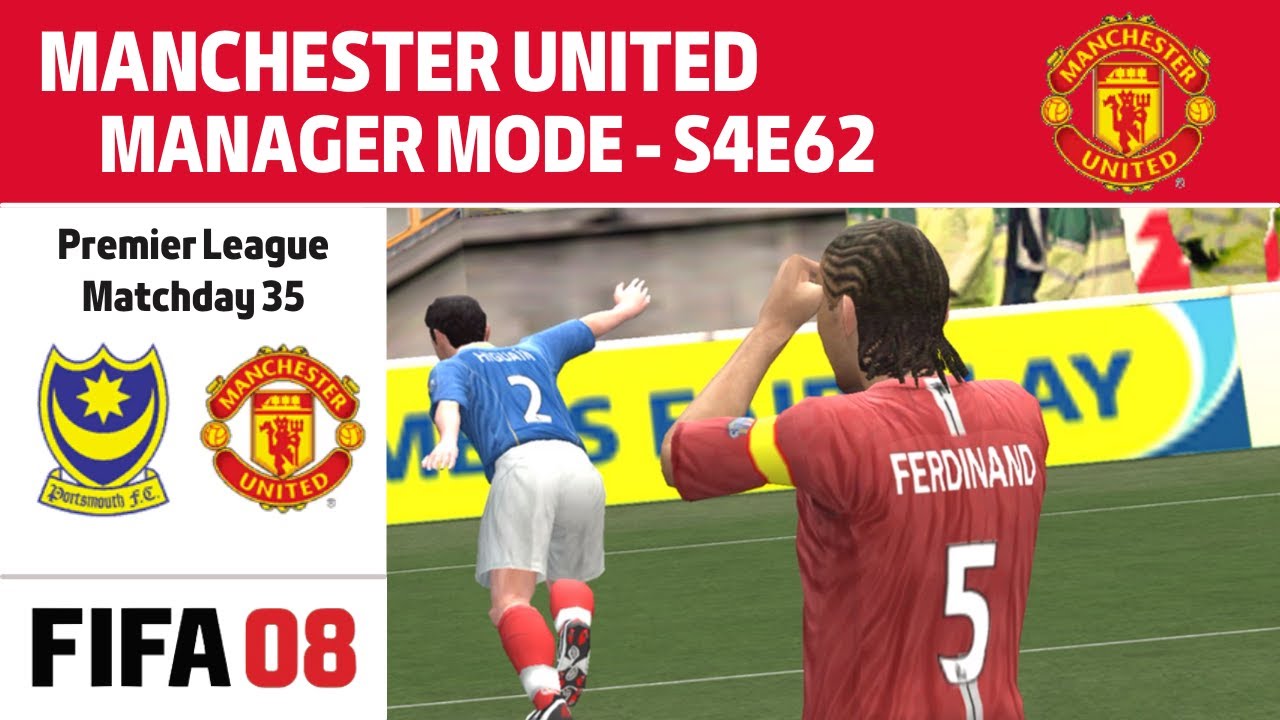 FIFA 08 - Manager Mode - Manchester United - S4E62