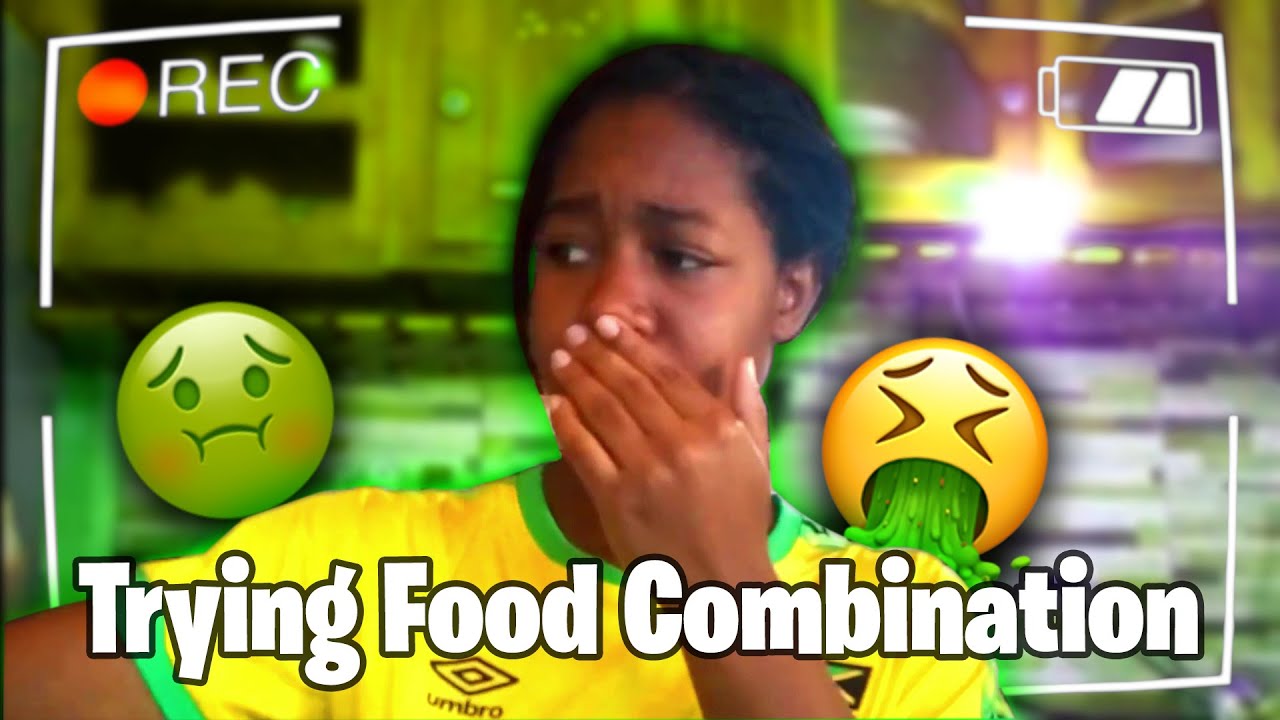 🤢👎Trying Food Combinations!! (I almost threw up) 😂💀🤮